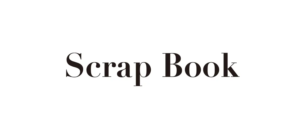Scrap Book スクラップブック